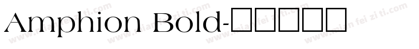 Amphion Bold字体转换